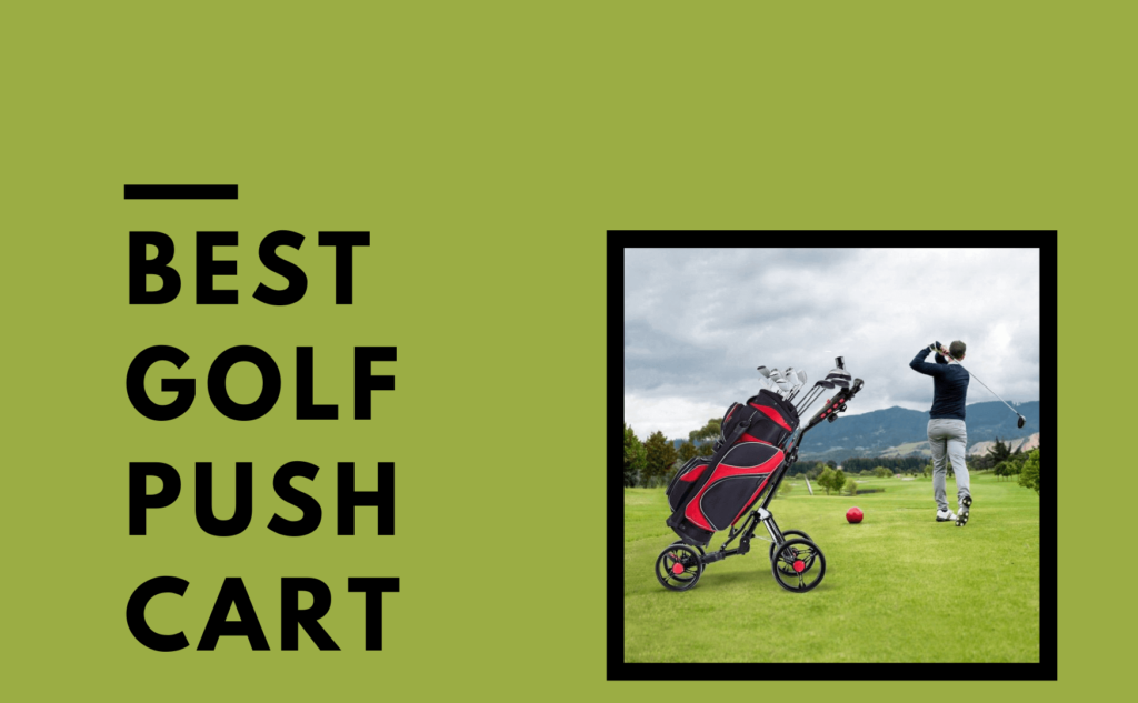 Best golf push cart